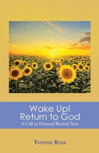 Enlarge image Cover: Wake Up! Return to God - Christian Faith Publishing