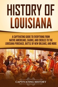 Abbildung von: History of Louisiana - Captivating History