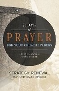 Cover: 21 Days of Prayer for Your Church Leaders - Strategic Renewal International