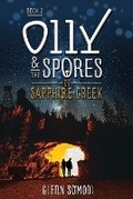 Cover: Olly & the Spores of Sapphire Creek - Glenn Somodi