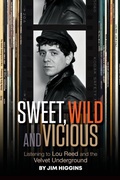 Cover: Sweet, Wild and Vicious - Trouser Press Books