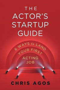 Abbildung von: The Actor's Startup Guide - Kt Public Relations, Inc.