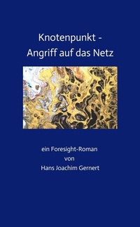Abbildung von: Knotenpunkt - Angriff auf das Netz - tredition
