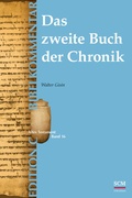 Cover: Das zweite Buch der Chronik (Edition C/AT/Band 16) - R.Brockhaus