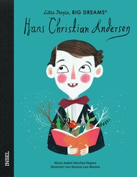 Abbildung von: Little People, Big Dreams - Hans Christian Andersen - Insel