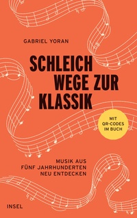 Abbildung von: Schleichwege zur Klassik - Insel