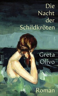Abbildung von: Die Nacht der Schildkröten - Rowohlt