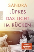 Cover: Das Licht im R&uuml;cken - Rowohlt Taschenbuch