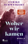 Cover: Woher wir kamen - Rowohlt Taschenbuch