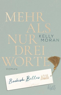 Abbildung von: Bookish Belles - Mehr als nur drei Worte - Rowohlt Taschenbuch