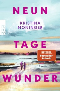 Abbildung von: Neun Tage Wunder - Rowohlt Taschenbuch