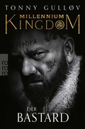 Cover: Millennium Kingdom: Der Bastard - Rowohlt Taschenbuch