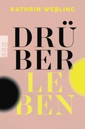 Cover: Dr&uuml;berleben - Rowohlt Taschenbuch