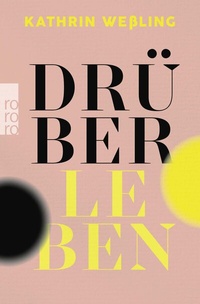 Enlarge image Cover: Drüberleben - Rowohlt Taschenbuch