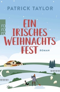 Abbildung von: Ein irisches Weihnachtsfest - Rowohlt Taschenbuch