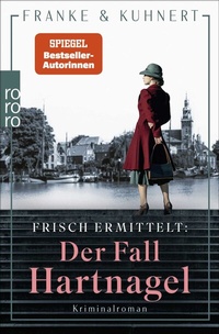 Abbildung von: Frisch ermittelt: Der Fall Hartnagel - Rowohlt Taschenbuch