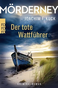 Abbildung von: Mörderney: Der tote Wattführer - Rowohlt Taschenbuch
