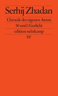 Abbildung von: Chronik des eigenen Atems - Suhrkamp