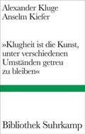 Bild: &raquo;Klugheit ist die Kunst, unter verschiedenen Umst&auml;nden getreu zu bleiben&laquo; - Suhrkamp