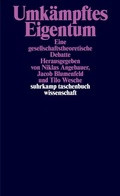 Cover: Umk&auml;mpftes Eigentum - Suhrkamp