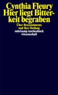 Cover: Hier liegt Bitterkeit begraben - Suhrkamp