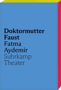 Cover: Doktormutter Faust - Suhrkamp