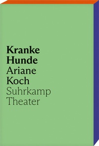 Abbildung von: Kranke Hunde - Suhrkamp
