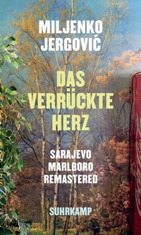 Abbildung von: Das verrückte Herz - Suhrkamp