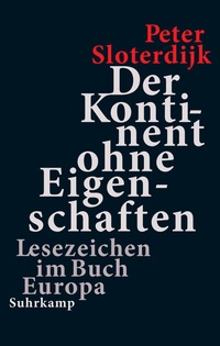 Abbildung von: Der Kontinent ohne Eigenschaften - Suhrkamp