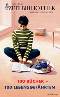 Abbildung von: Die neue ZEIT-Bibliothek der Weltliteratur - Suhrkamp