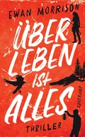 Cover: &Uuml;berleben ist alles - Suhrkamp
