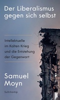 Cover: Der Liberalismus gegen sich selbst - Suhrkamp