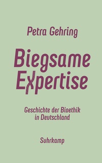 Abbildung von: Biegsame Expertise - Suhrkamp