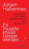 Cover: &raquo;Es musste etwas besser werden .&laquo; - Suhrkamp