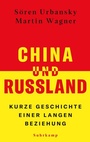 Cover: China und Russland - Suhrkamp