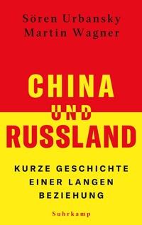 Abbildung von: China und Russland - Suhrkamp
