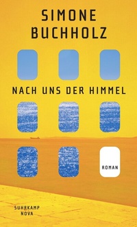 Abbildung von: Nach uns der Himmel - Suhrkamp