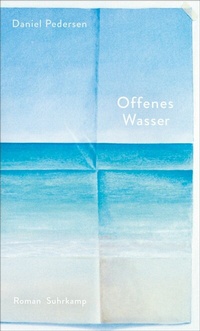 Abbildung von: Offenes Wasser - Suhrkamp
