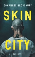 Cover: Skin City - Suhrkamp
