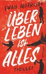 Cover: Überleben ist alles - Suhrkamp