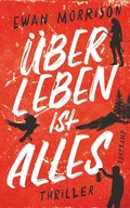 Cover: &Uuml;berleben ist alles - Suhrkamp