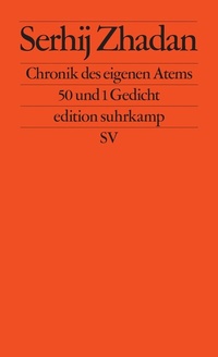 Abbildung von: Chronik des eigenen Atems - Suhrkamp