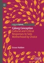 Cover: Cyborg Conception - Palgrave Macmillan