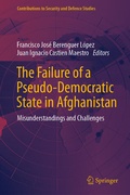 Cover: The Failure of a Pseudo-Democratic State in Afghanistan - Springer