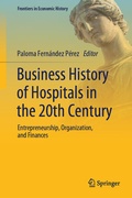 Cover: Business History of Hospitals in the 20th Century - Springer