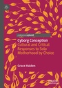 Cover: Cyborg Conception - Palgrave Macmillan