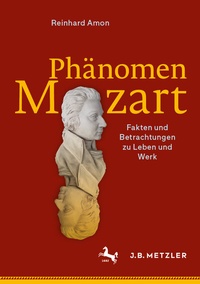 Abbildung von: Phänomen Mozart - J.B. Metzler