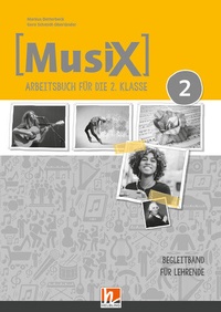 Abbildung von: MusiX 2, Begleitbuch für Lehrende (Lehrplan 2023) - Helbling