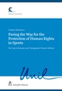Cover: Paving the Way for the Protection of Human Rights in Sports - St&auml;mpfli Verlag AG