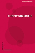 Bild: Erinnerungsethik - Schwabe Verlagsgruppe AG Schwabe Verlag